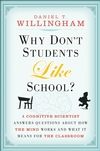 Why Students Don't Like School by Daniel T. Willingham